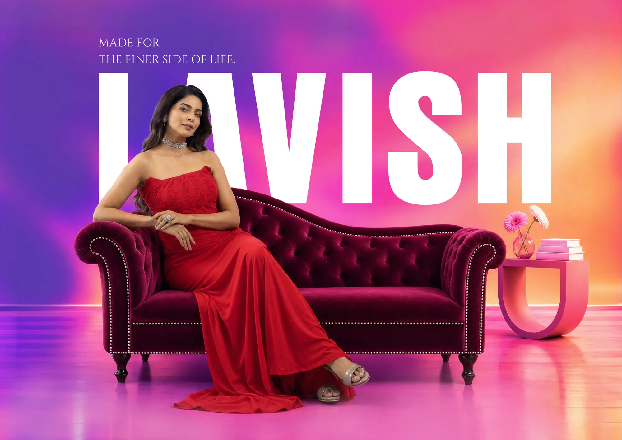 Lavish — made for the finer side of life.